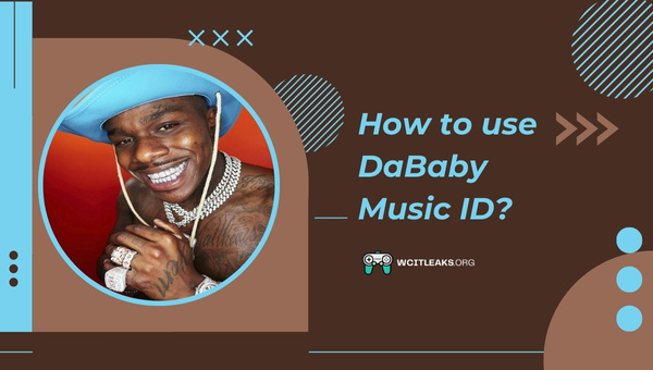 How to use DaBaby Song ID?