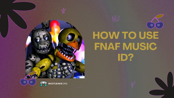 How to use FNAF Song ID?