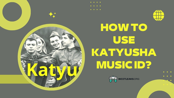How to use Katyusha Roblox Song ID?