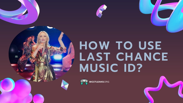 How to use Last Chance Song ID?
