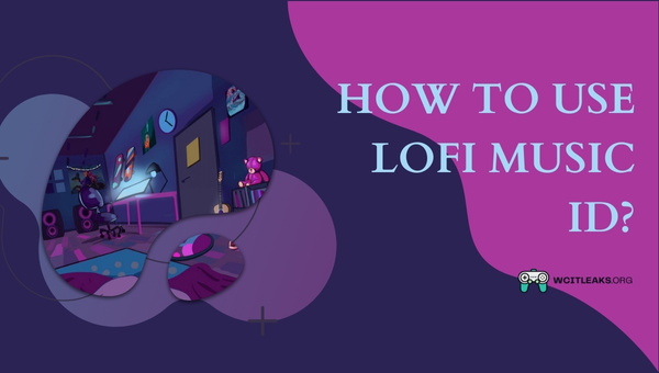 How to use Lofi Roblox Song ID?