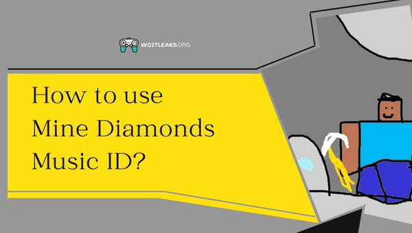 How to use Mine Diamonds Song ID?