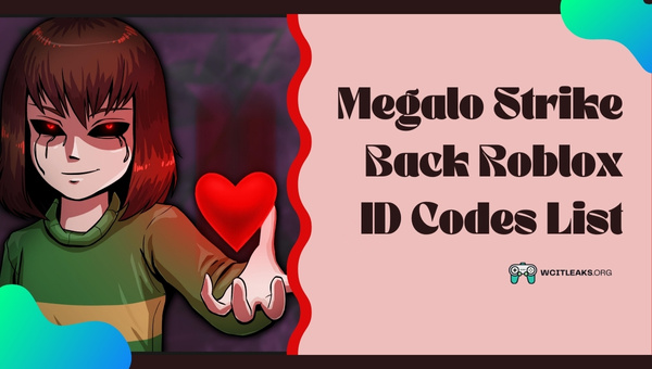 Megalo Strike Back Roblox ID Codes List (2023)