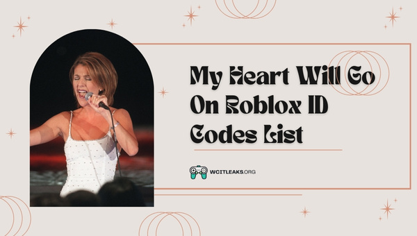 My Heart Will Go On Roblox ID Codes List (2023)