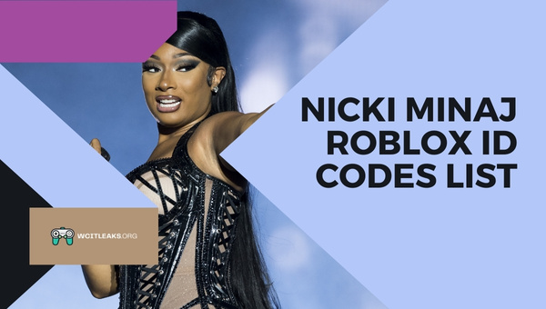 Nicki Minaj Roblox ID Codes List (2023)