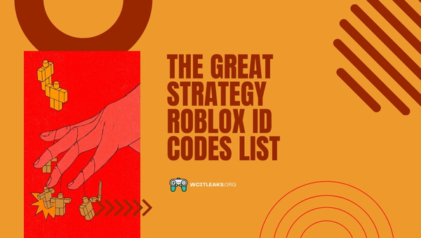 The Great Strategy Roblox ID Codes List (2023)