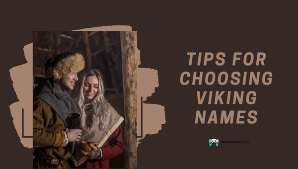Tips for Choosing Viking Names (2023)