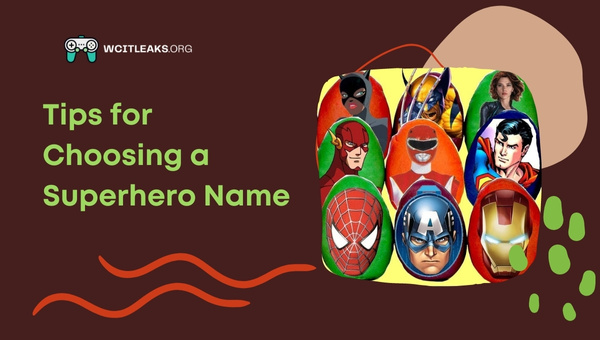 Tips for Choosing a Superhero Name