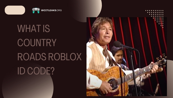 What is Country Roads Roblox ID Code?