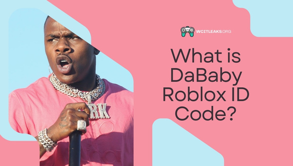 What is DaBaby Roblox ID Code?