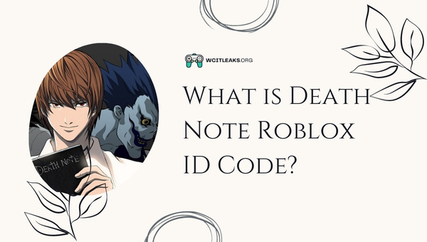 What is Death Note Roblox ID Code?