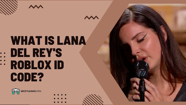What is Lana Del Rey's Roblox ID Code?