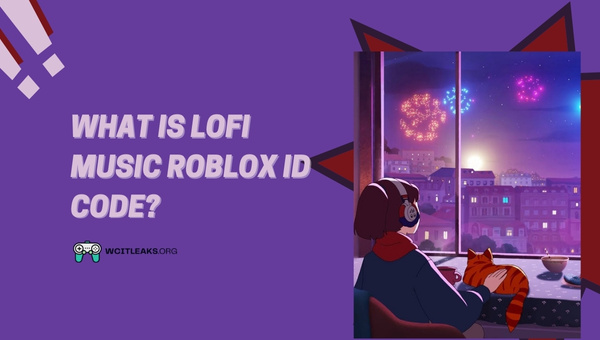 What is Lofi Song Roblox ID Code?