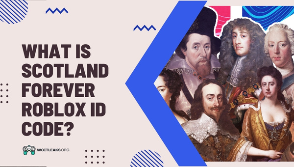 What is Scotland Forever Roblox ID Code?