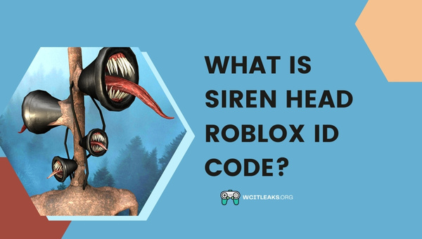 What is Siren Head Roblox ID Code?