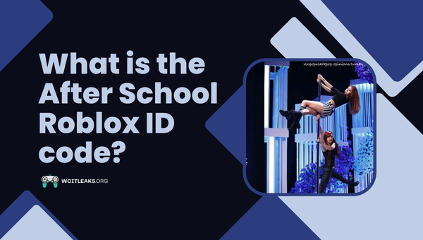 What is the After School Roblox ID Code?