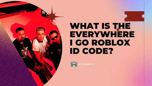 What is the Everywhere I Go Roblox ID Code?