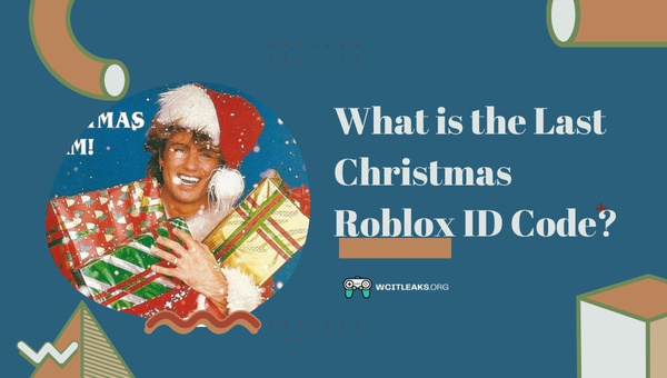 What is the Last Christmas Roblox ID Code?