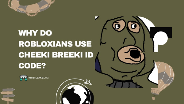 Why do Robloxians use Cheeki Breeki Music ID Code?