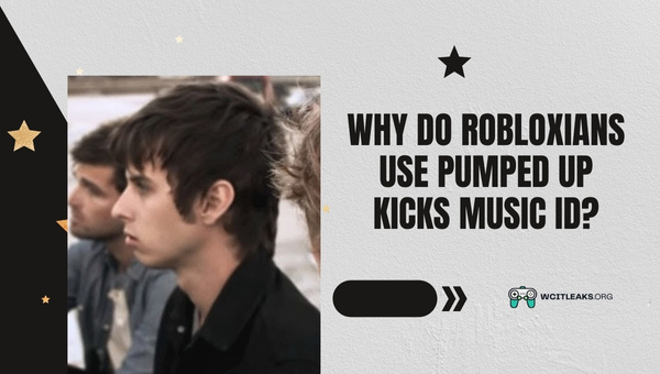 Why do Robloxians use Pumped Up Kicks Roblox Music ID?