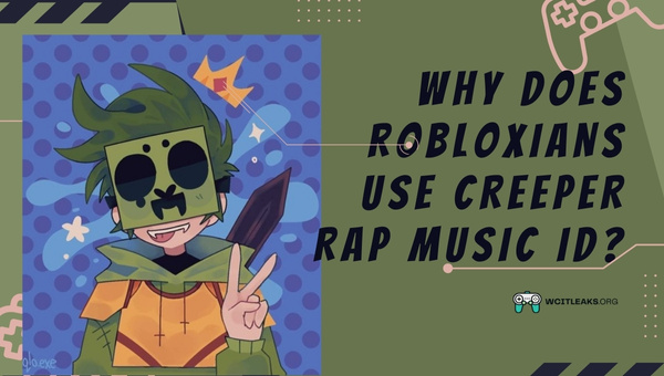 Why do Robloxians use Creeper Rap Roblox Music ID?