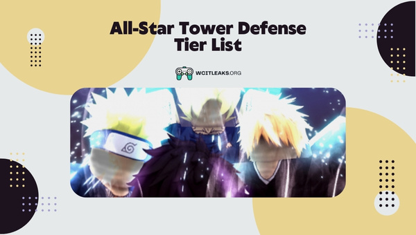All-Star Tower Defense Tier List (2023)