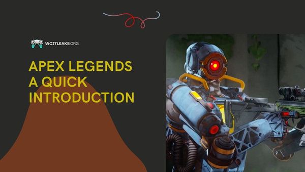 Apex Legends: A Quick Introduction