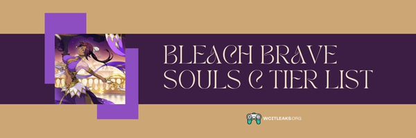 Bleach Brave Souls C Tier List (2023)