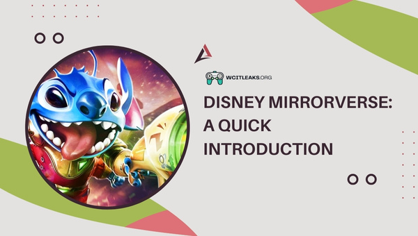 Disney Mirrorverse: A Quick Introduction