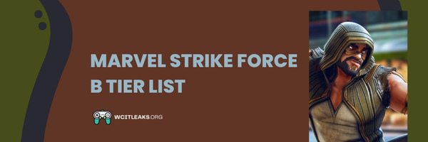 Marvel Strike Force B Tier List (2023)