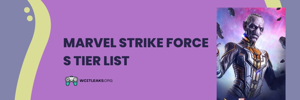Marvel Strike Force S Tier List (2023)