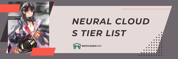 Neural Cloud S Tier List (2023)