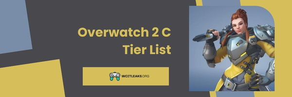 Overwatch 2 C Tier List (2023)