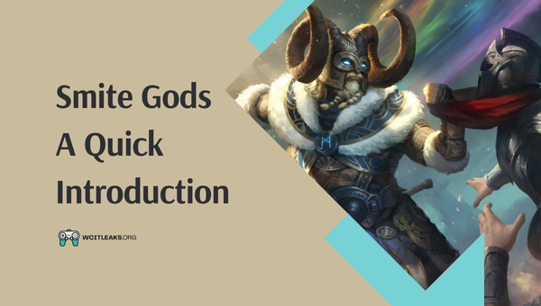 Smite Gods: A Quick Introduction