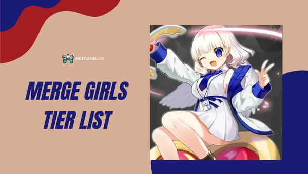 Merge Girls Tier List (2023)